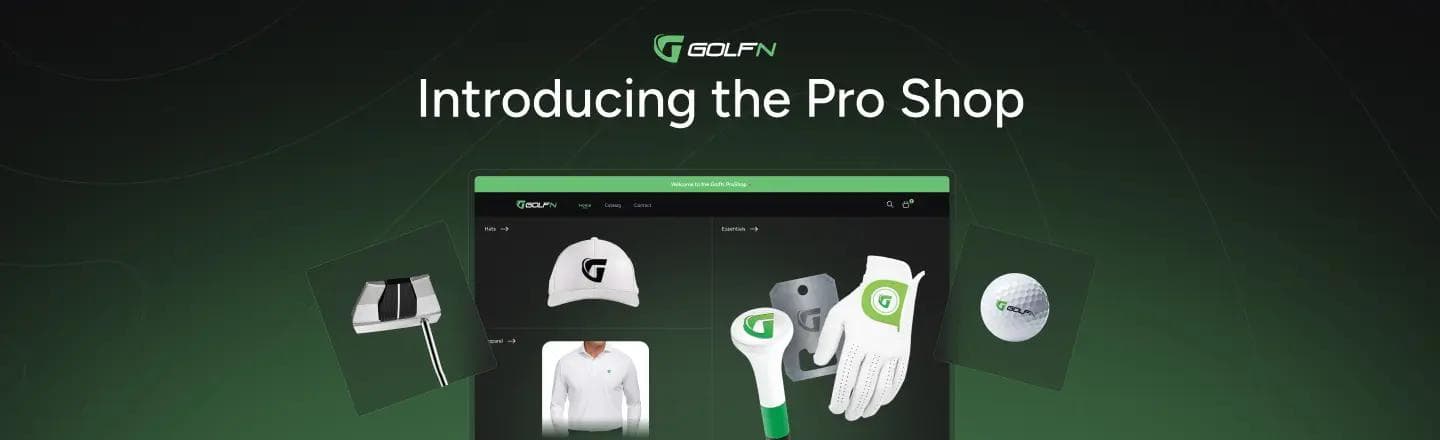 Introducing the GolfN Pro Shop