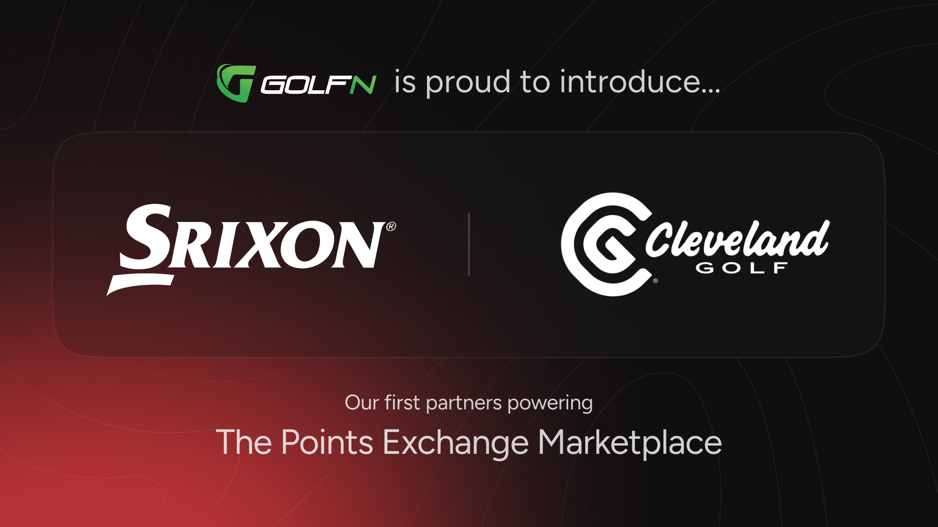 Introducing Srixon and Cleveland: Launch Partners for the GolfN App Points Exchange