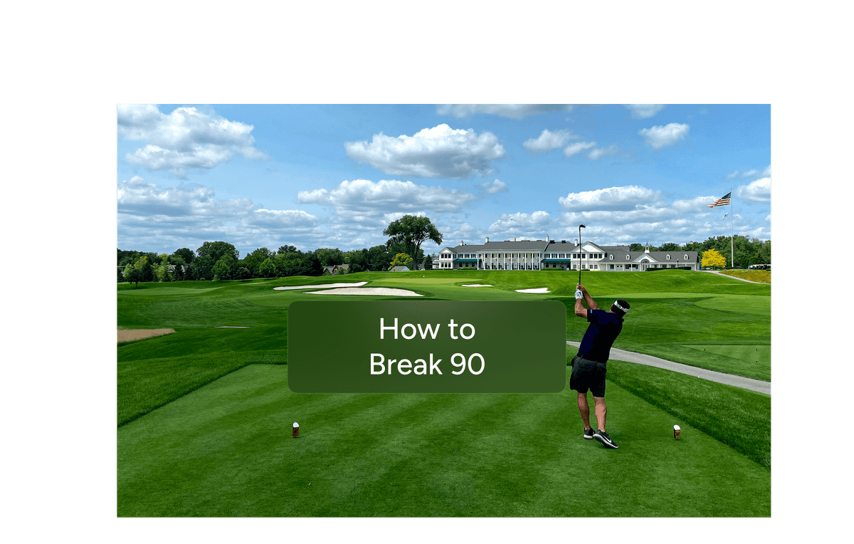 How to Break 90 in Golf